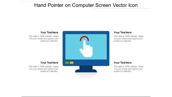 Hand Pointer On Computer Screen Vector Icon Ppt PowerPoint Presentation Icon Infographics PDF Hand Pointer On Computer Screen Vector Icon Ppt PowerPoint Presentation Icon Infographics PDF