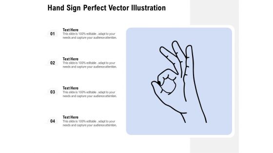 Hand Sign Perfect Vector Illustration Ppt PowerPoint Presentation Gallery Background PDF