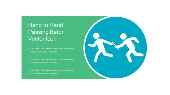 Hand To Hand Passing Baton Vector Icon Ppt PowerPoint Presentation Gallery Maker PDF