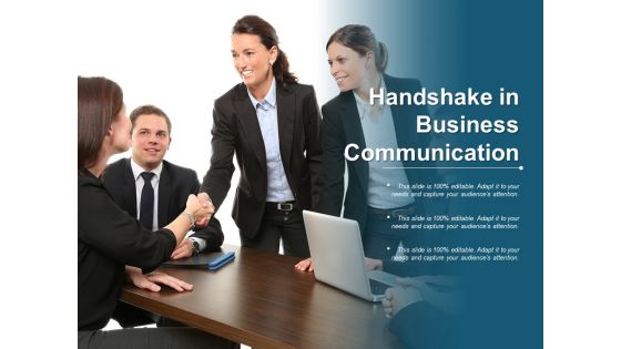 Handshake In Business Communication Ppt PowerPoint Presentation Pictures Demonstration