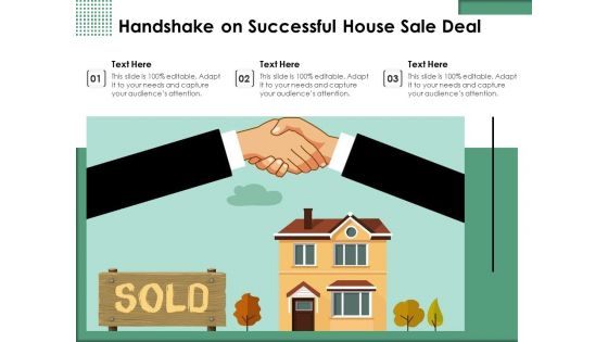 Handshake On Successful House Sale Deal Ppt PowerPoint Presentation File Formats PDF Handshake On Successful House Sale Deal Ppt PowerPoint Presentation File Formats PDF