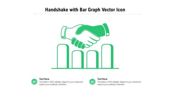 Handshake With Bar Graph Vector Icon Ppt PowerPoint Presentation File Clipart PDF