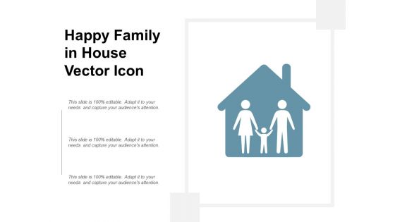Happy Family In House Vector Icon Ppt PowerPoint Presentation Summary Images