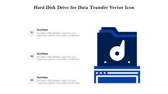 Hard Disk Drive For Data Transfer Vector Icon Ppt PowerPoint Presentation Gallery Master Slide PDF