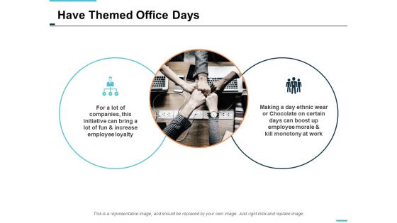 Have Themed Office Days Marketing Ppt Powerpoint Presentation Gallery Backgrounds Have Themed Office Days Marketing Ppt Powerpoint Presentation Gallery Backgrounds