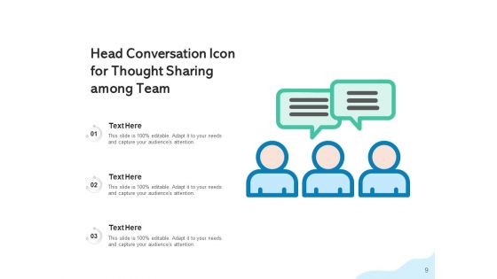 Head Discussion Conversation Customer Ppt PowerPoint Presentation Complete Deck