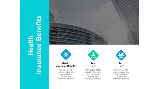 Health Insurance Benefits Ppt PowerPoint Presentation Outline Styles Cpb