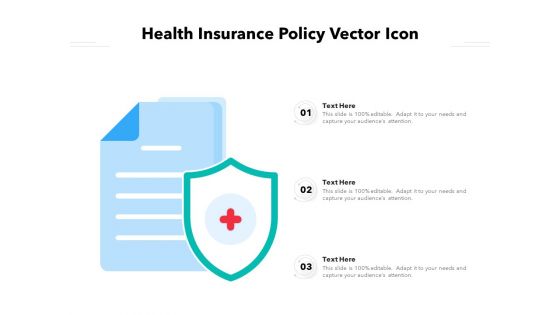 Health Insurance Policy Vector Icon Ppt PowerPoint Presentation File Slides PDF