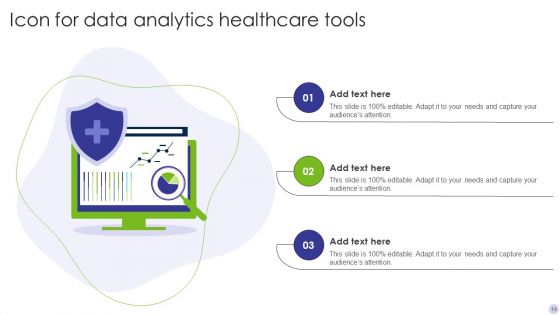 Healthcare Data Analytics Ppt PowerPoint Presentation Complete Deck With Slides