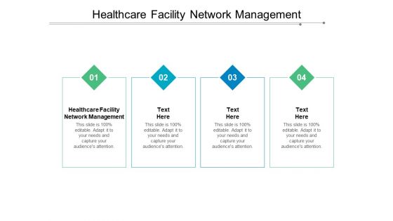 Healthcare Facility Network Management Ppt PowerPoint Presentation Icon Demonstration Cpb