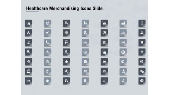 Healthcare Merchandising Icons Slide Ppt Slides Shapes PDF