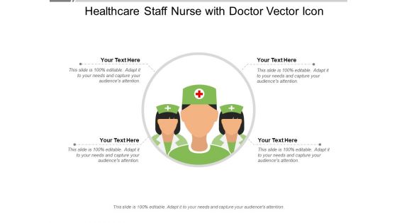 Healthcare Staff Nurse With Doctor Vector Icon Ppt PowerPoint Presentation Icon Layout PDF