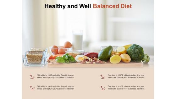 Healthy And Well Balanced Diet Ppt PowerPoint Presentation Ideas Example