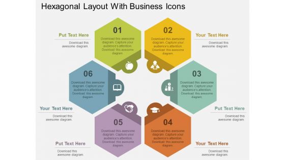 Hexagonal Layout With Business Icons Powerpoint Templates