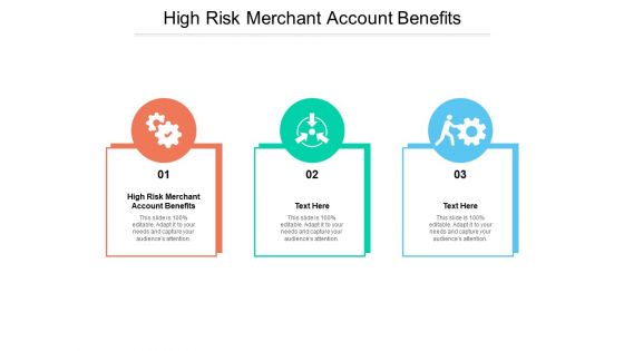 High Risk Merchant Account Benefits Ppt PowerPoint Presentation Professional Icons Cpb Pdf