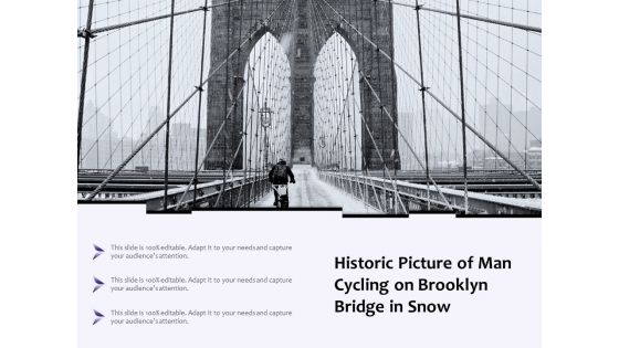 Historic Picture Of Man Cycling On Brooklyn Bridge In Snow Ppt PowerPoint Presentation Gallery Graphics PDF
