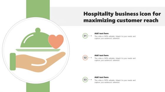 Hospitality Business Icon For Maximizing Customer Reach Guidelines PDF Hospitality Business Icon For Maximizing Customer Reach Guidelines PDF