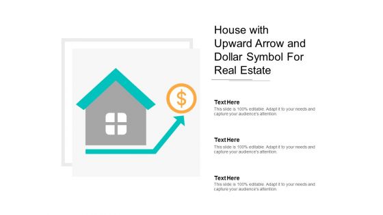 House With Upward Arrow And Dollar Symbol For Real Estate Ppt Powerpoint Presentation Icon Deck
