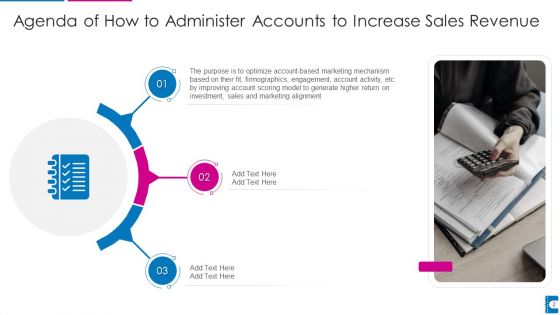 How To Administer Accounts To Increase Sales Revenue Ppt PowerPoint Presentation Complete With Slides