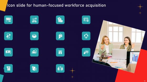 Human Focused Workforce Acquisition Ppt PowerPoint Presentation Complete Deck With Slides
