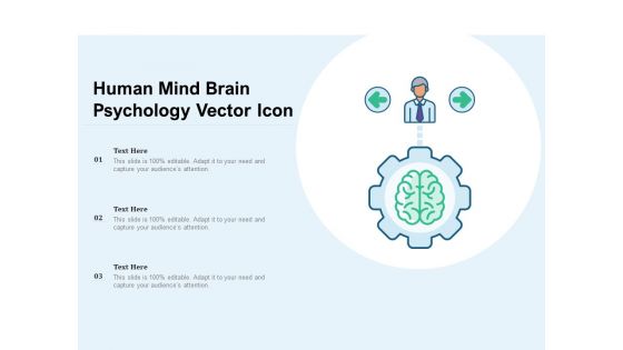 Human Mind Brain Psychology Vector Icon Ppt PowerPoint Presentation Gallery Example Introduction
