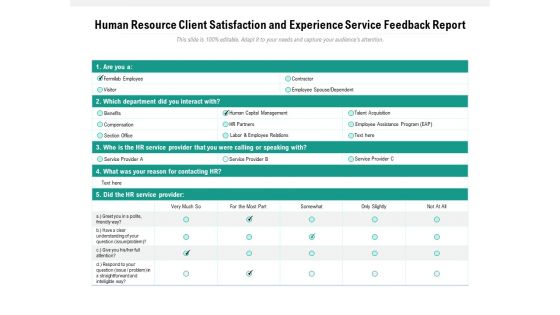 Human Resource Client Satisfaction And Experience Service Feedback Report Ppt PowerPoint Presentation Pictures Clipart Images PDF