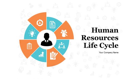 Human Resources Life Cycle Ppt PowerPoint Presentation Complete Deck With Slides
