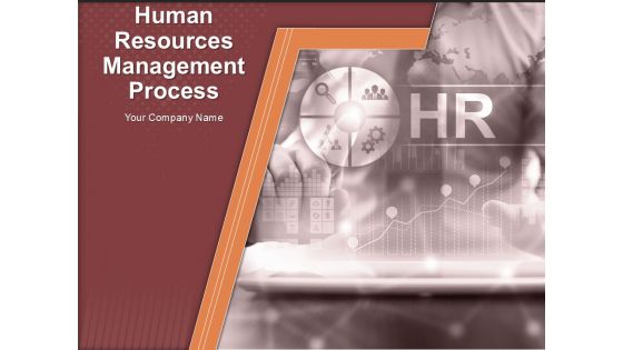 Human Resources Management Process Ppt PowerPoint Presentation Complete Deck With Slides