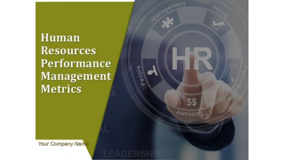 Human Resources Performance Management Metrics Ppt PowerPoint Presentation Complete Deck With Slides