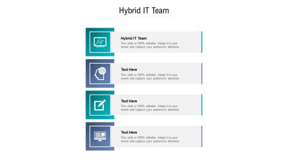 Hybrid IT Team Ppt PowerPoint Presentation Inspiration Slides Cpb Pdf Hybrid IT Team Ppt PowerPoint Presentation Inspiration Slides Cpb Pdf