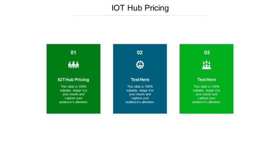 IOT Hub Pricing Ppt PowerPoint Presentation Slides Format Ideas Cpb Pdf