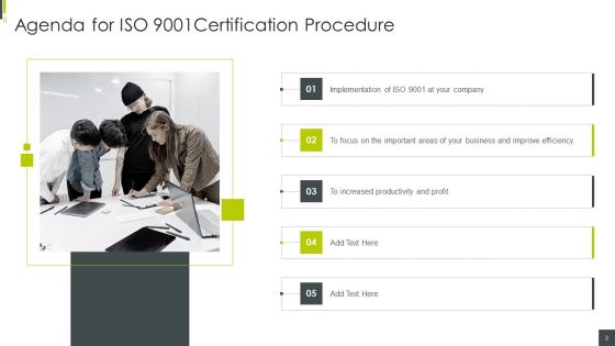 ISO 9001 Certification Procedure Ppt PowerPoint Presentation Complete With Slides