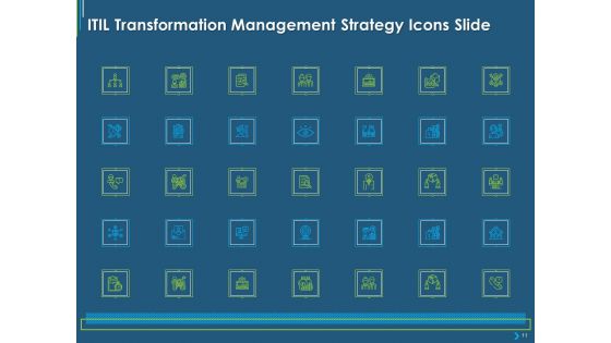 ITIL Transformation Management Strategy Ppt PowerPoint Presentation Complete Deck With Slides