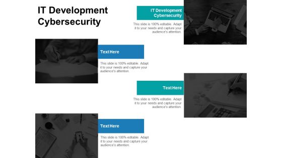 IT Development Cybersecurity Ppt PowerPoint Presentation Icon Slides Cpb