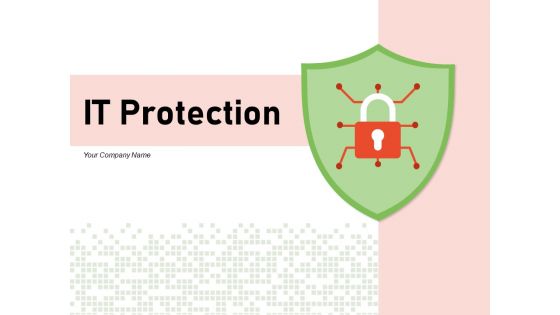 IT Protection Cyber Security Cyber Threat Ppt PowerPoint Presentation Complete Deck