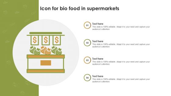 Icon For Bio Food In Supermarkets Ppt Infographics File Formats PDF Icon For Bio Food In Supermarkets Ppt Infographics File Formats PDF