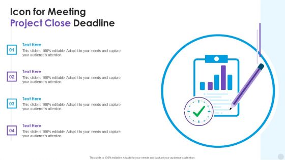 Icon For Meeting Project Close Deadline Diagrams PDF