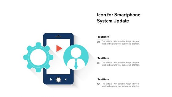 Icon For Smartphone System Update Ppt PowerPoint Presentation File Show PDF Icon For Smartphone System Update Ppt PowerPoint Presentation File Show PDF