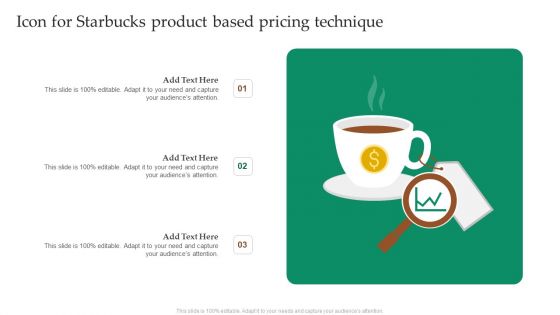 Icon For Starbucks Product Based Pricing Technique Slides PDF Icon For Starbucks Product Based Pricing Technique Slides PDF