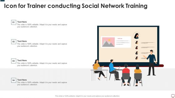 Icon For Trainer Conducting Social Network Training Ppt Design Templates PDF