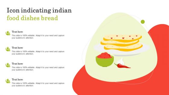 Icon Indicating Indian Food Dishes Bread Ppt PowerPoint Presentation Outline Vector PDF