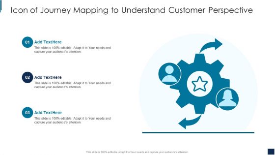 Icon Of Journey Mapping To Understand Customer Perspective Formats PDF