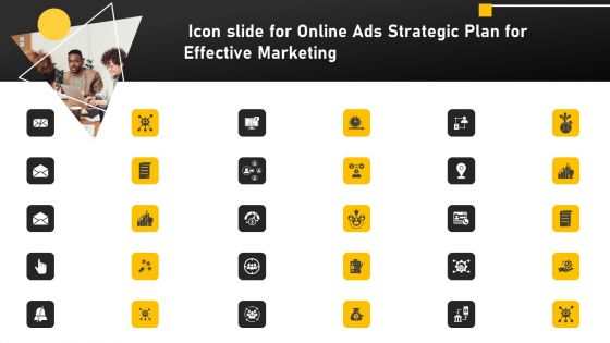 Icon Slide For Online Ads Strategic Plan For Effective Marketing Ideas PDF Icon Slide For Online Ads Strategic Plan For Effective Marketing Ideas PDF