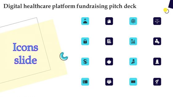 Icons Digital Healthcare Platform Fundraising Pitch Deck Mockup PDF Icons Digital Healthcare Platform Fundraising Pitch Deck Mockup PDF