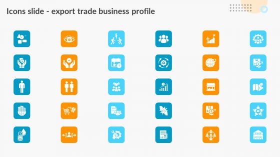 Icons Slide Export Trade Business Profile Diagrams PDF Icons Slide Export Trade Business Profile Diagrams PDF