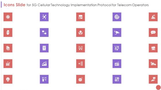 Icons Slide For 5G Cellular Technology Implementation Protocol For Telecom Operators Guidelines PDF