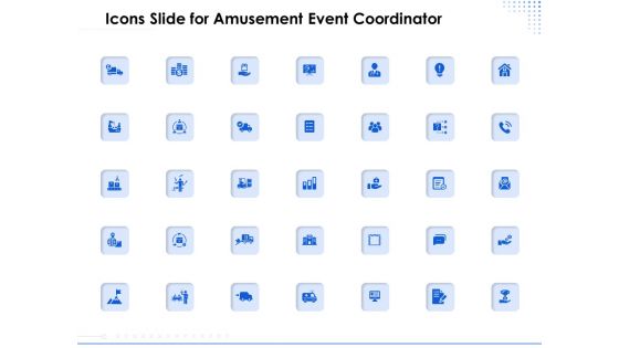 Icons Slide For Amusement Event Coordinator Ppt PowerPoint Presentation Summary Styles PDF