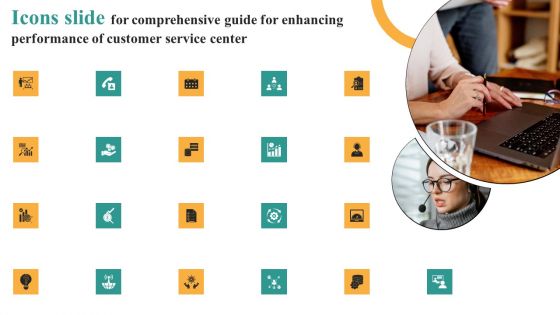 Icons Slide For Comprehensive Guide For Enhancing Performance Of Customer Service Center Sample PDF