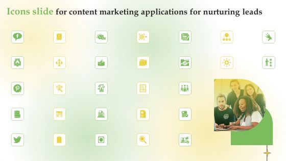 Icons Slide For Content Marketing Applications For Nurturing Leads Topics PDF Icons Slide For Content Marketing Applications For Nurturing Leads Topics PDF