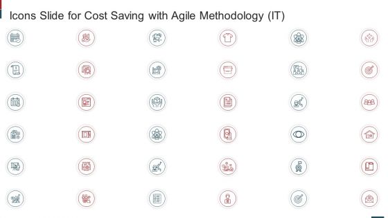 Icons Slide For Cost Saving With Agile Methodology IT Slides PDF